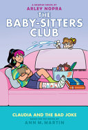 Image for "Claudia and the Bad Joke: A Graphic Novel (the Baby-Sitters Club #15)"